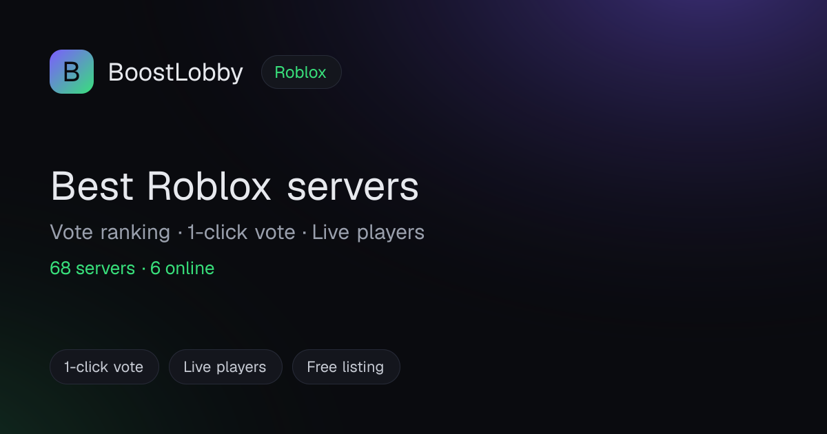 Roblox Server List 2026 — Top Servers · BoostLobby